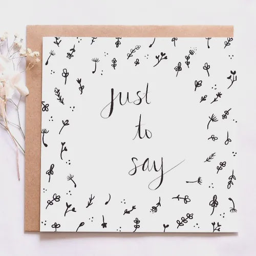 Card - Just to say